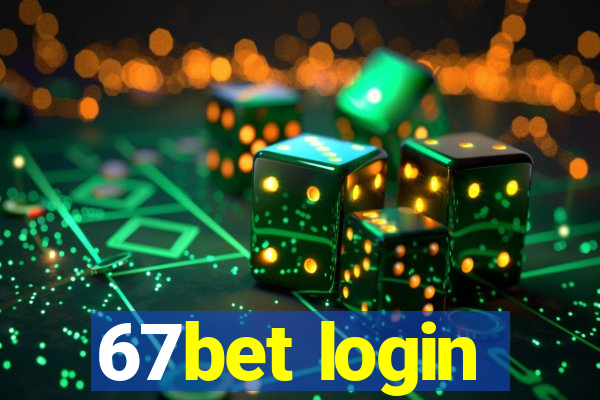 67bet login